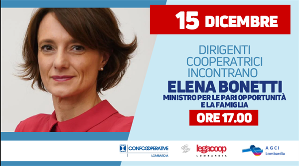 La Commissione Dirigenti Cooperatrici Confcooperative Lombardia incontra la Ministra Elena Bonetti